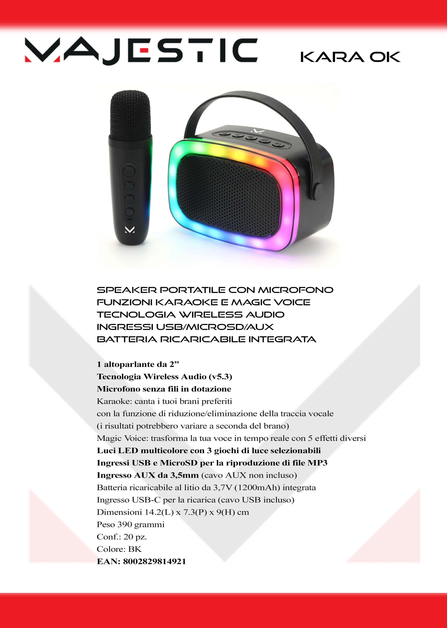 SPEAKER+MICROFONO WIRELESS MAJESTIC KARA-OK RGB
MICROSD/USB/AUX